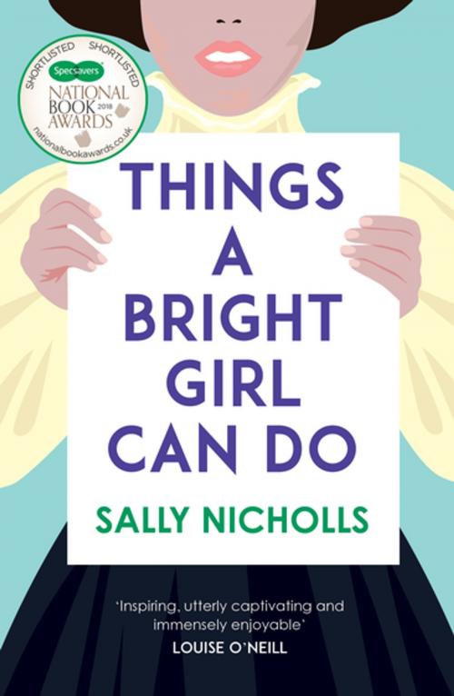 Cover of the book Things a Bright Girl Can Do by Sally Nicholls, Andersen Press Ltd