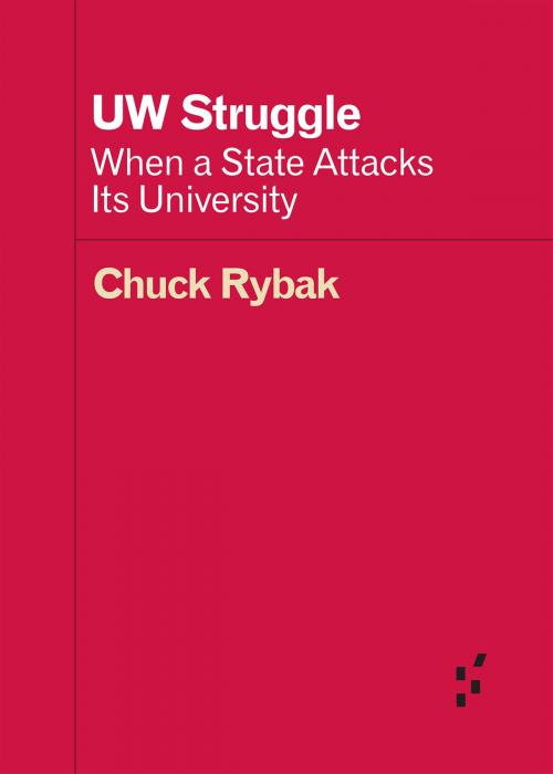 Cover of the book UW Struggle by Chuck Rybak, University of Minnesota Press