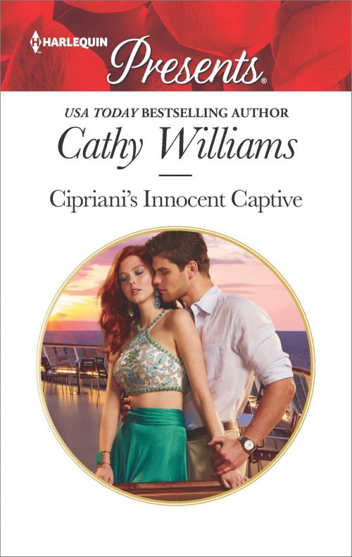 Cover of the book Cipriani's Innocent Captive by Cathy Williams, Harlequin