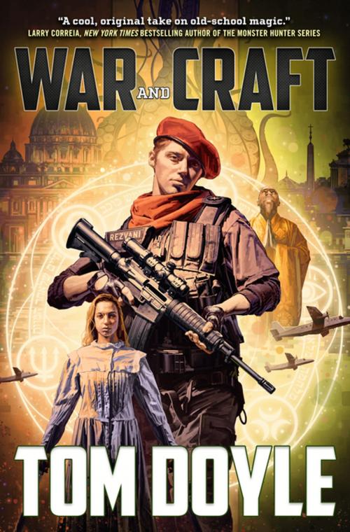 Cover of the book War and Craft by Tom Doyle, Tom Doherty Associates
