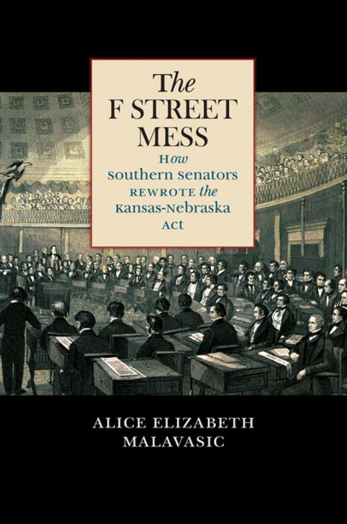 Cover of the book The F Street Mess by Alice Elizabeth Malavasic, The University of North Carolina Press
