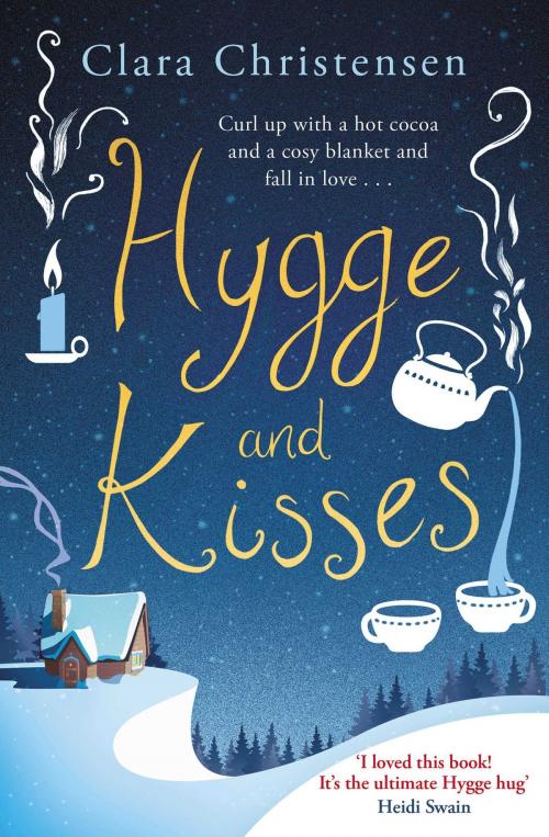 Cover of the book Hygge and Kisses by Clara Christensen, Simon & Schuster UK