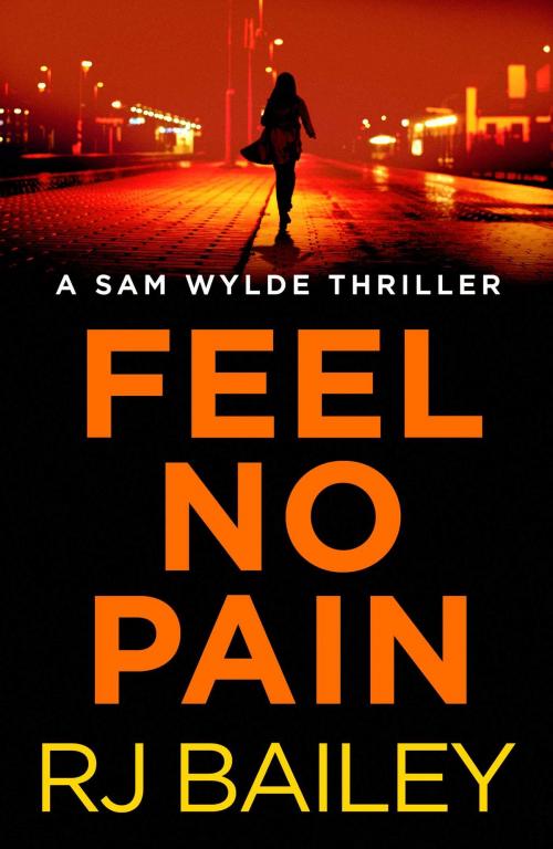 Cover of the book Feel No Pain by RJ Bailey, Simon & Schuster UK