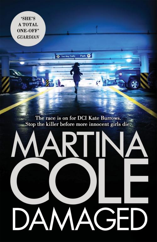 Cover of the book Damaged by Martina Cole, Headline