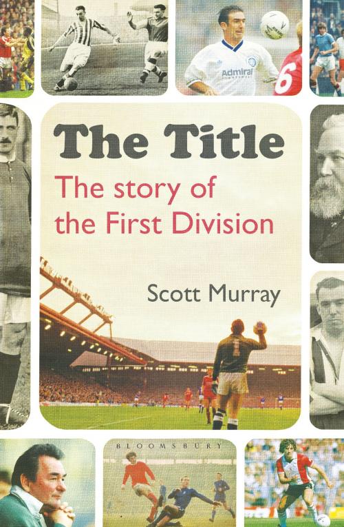 Cover of the book The Title by Mr Scott Murray, Bloomsbury Publishing