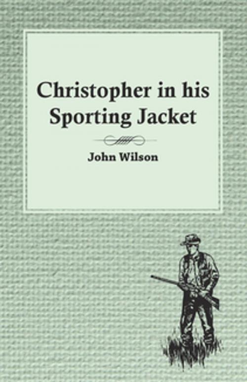Cover of the book Christopher in his Sporting Jacket by Wilson John, Read Books Ltd.