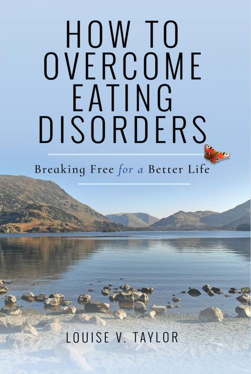 Cover of the book How to Overcome Eating Disorders by Louise V Taylor, Pen and Sword