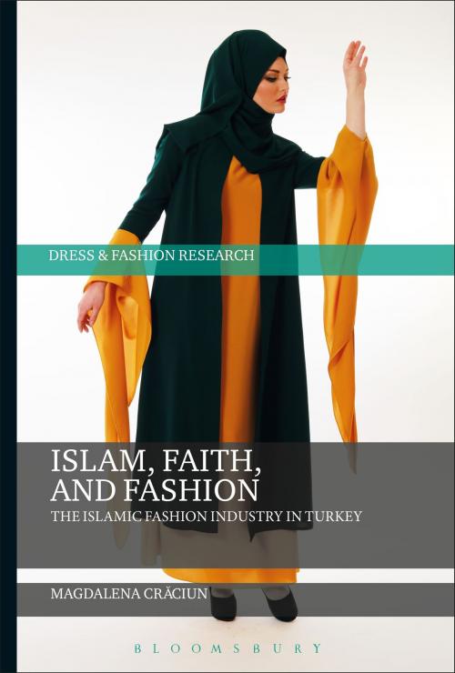 Cover of the book Islam, Faith, and Fashion by Magdalena Craciun, Bloomsbury Publishing