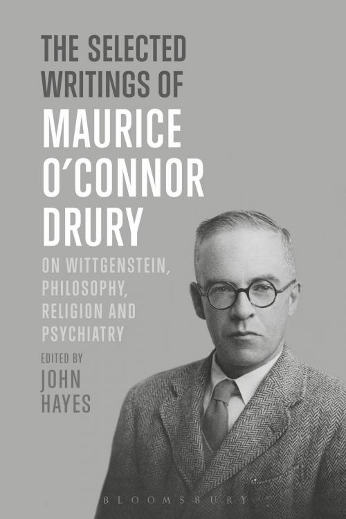 Cover of the book The Selected Writings of Maurice O’Connor Drury by Dr Maurice O’Connor Drury, Bloomsbury Publishing