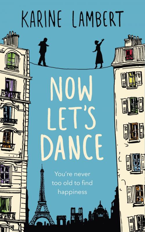 Cover of the book Now Let's Dance by Karine Lambert, Orion Publishing Group