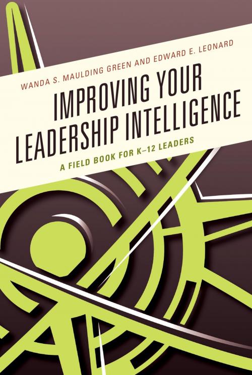 Cover of the book Improving Your Leadership Intelligence by Wanda S. Maulding Green, Edward E. Leonard, Rowman & Littlefield Publishers
