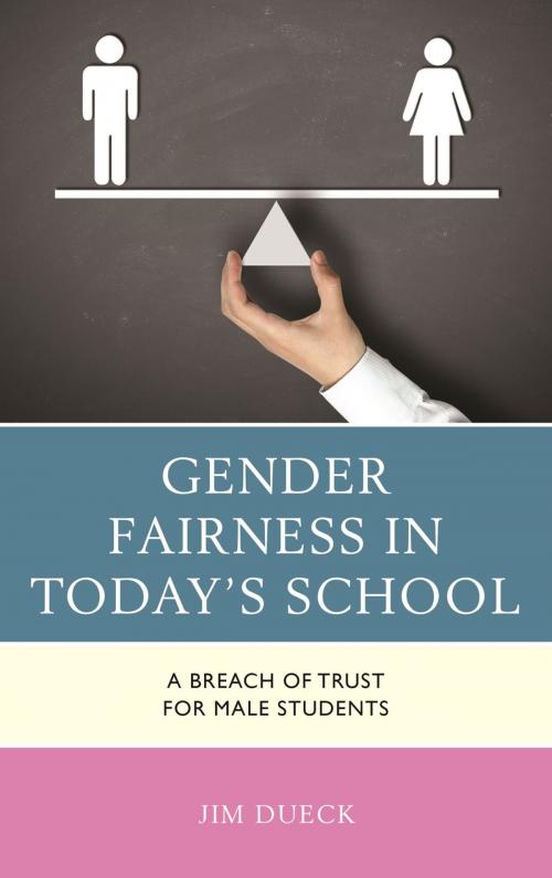 Cover of the book Gender Fairness in Today's School by Jim Dueck, Rowman & Littlefield Publishers