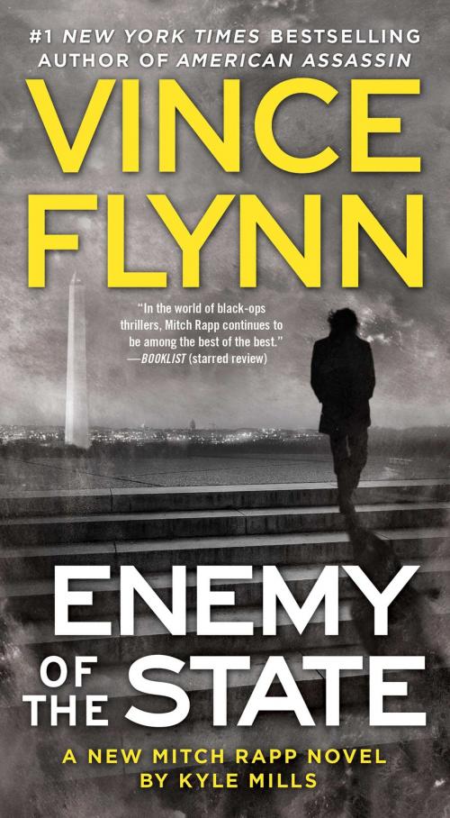 Cover of the book Enemy of the State by Vince Flynn, Kyle Mills, Atria/Emily Bestler Books