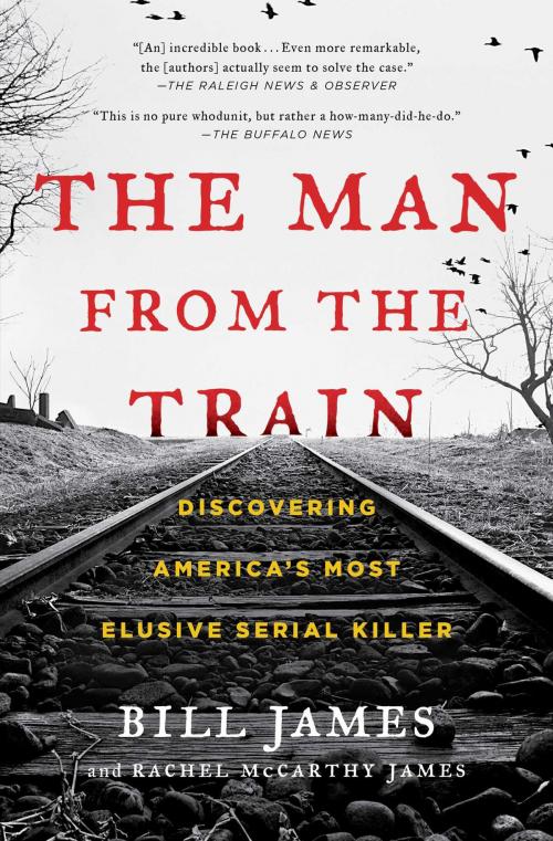 Cover of the book The Man from the Train by Bill James, Rachel McCarthy James, Scribner