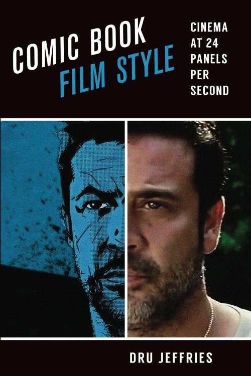 Cover of the book Comic Book Film Style by Dru Jeffries, University of Texas Press