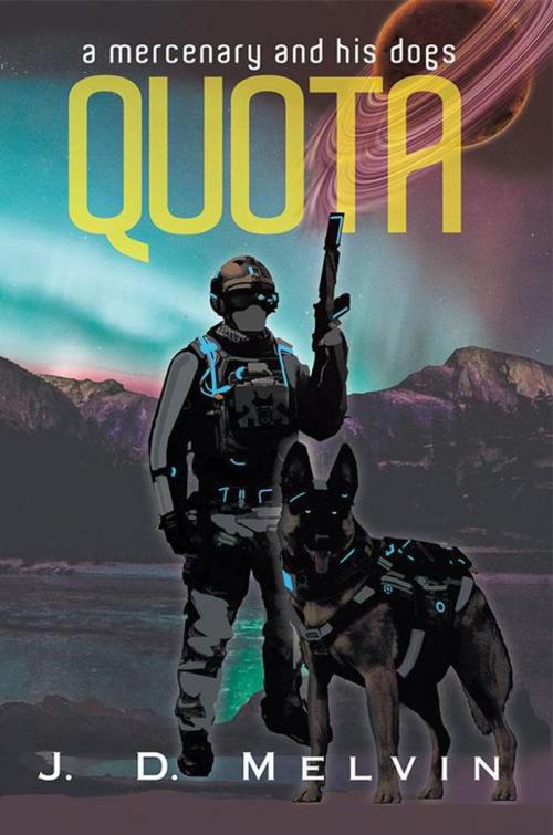 Cover of the book Quota by J. D. Melvin, Archway Publishing