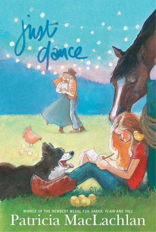 Cover of the book Just Dance by Patricia MacLachlan, Margaret K. McElderry Books