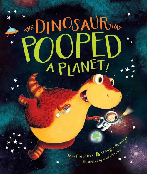 Cover of the book The Dinosaur That Pooped a Planet! by Tom Fletcher, Dougie Poynter, Aladdin