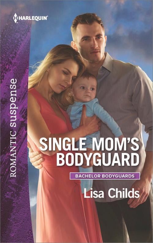 Cover of the book Single Mom's Bodyguard by Lisa Childs, Harlequin