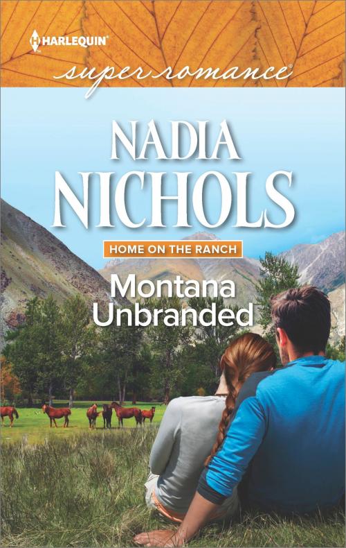 Cover of the book Montana Unbranded by Nadia Nichols, Harlequin