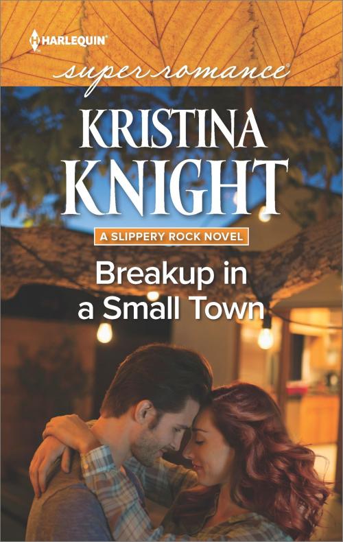 Cover of the book Breakup in a Small Town by Kristina Knight, Harlequin