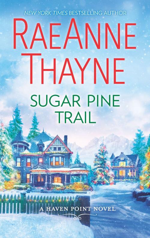 Cover of the book Sugar Pine Trail by RaeAnne Thayne, HQN Books