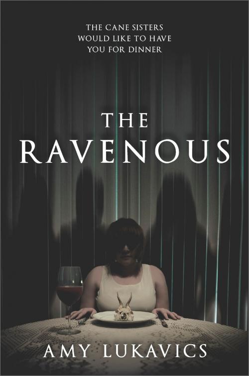 Cover of the book The Ravenous by Amy Lukavics, Harlequin