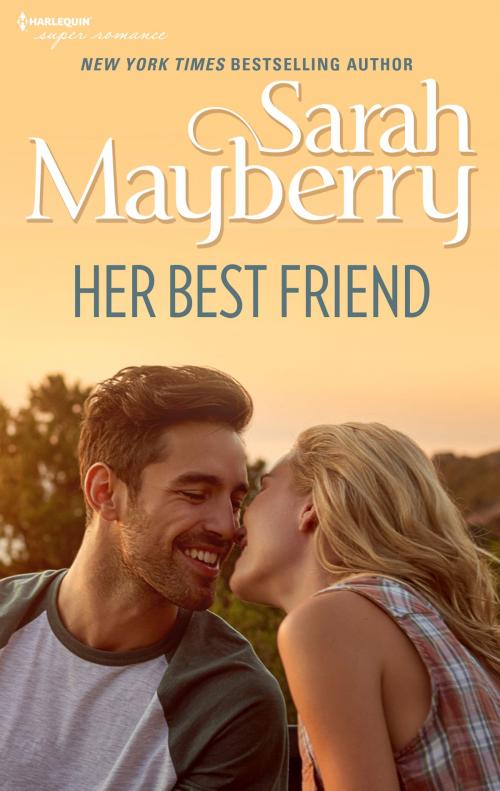 Cover of the book Her Best Friend by Sarah Mayberry, Harlequin