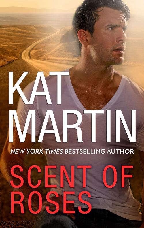 Cover of the book Scent of Roses by Kat Martin, MIRA Books