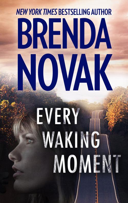 Cover of the book Every Waking Moment by Brenda Novak, HQN Books