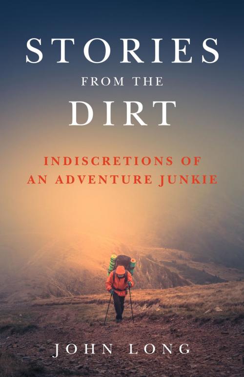 Cover of the book Stories from the Dirt by John Long, Falcon Guides