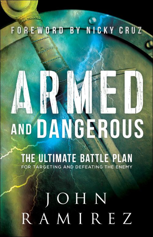 Cover of the book Armed and Dangerous by John Ramirez, Baker Publishing Group