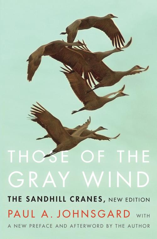 Cover of the book Those of the Gray Wind by Paul A. Johnsgard, Paul A. Johnsgard, Paul A. Johnsgard, UNP - Bison Books