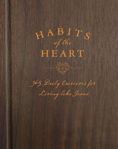 Cover of the book Habits of the Heart by Katherine J. Butler, Tyndale House Publishers, Inc.