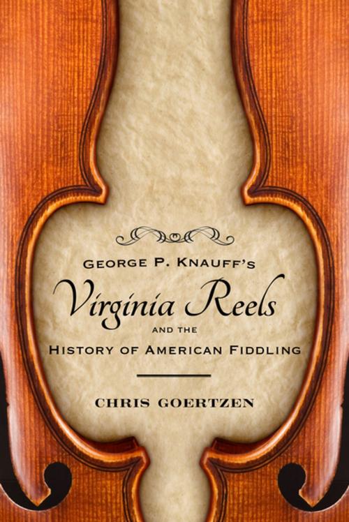 Cover of the book George P. Knauff's Virginia Reels and the History of American Fiddling by Chris Goertzen, University Press of Mississippi