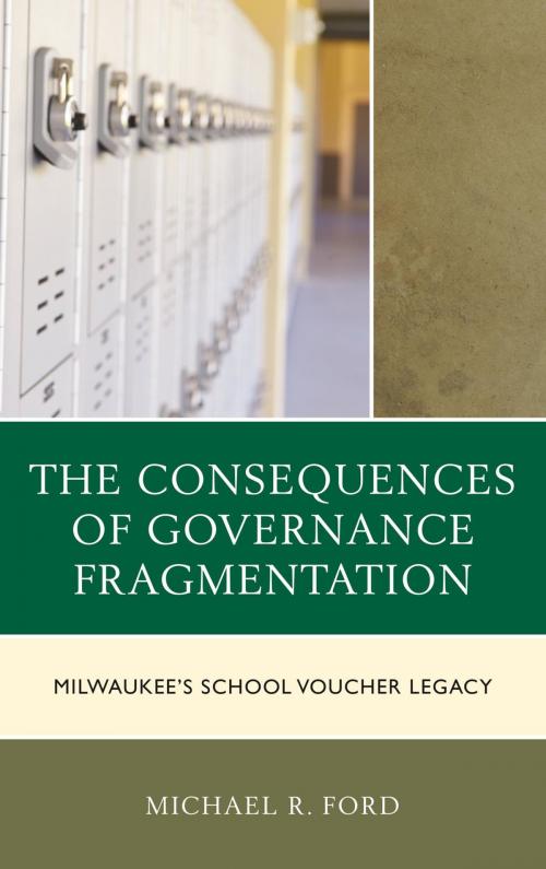 Cover of the book The Consequences of Governance Fragmentation by Michael R. Ford, Lexington Books