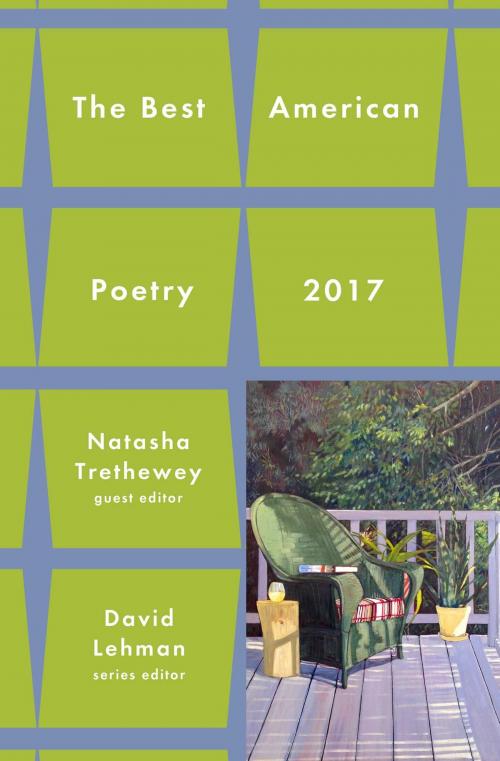 Cover of the book Best American Poetry 2017 by David Lehman, Natasha Trethewey, Scribner
