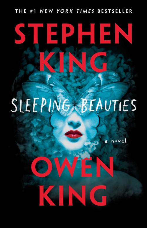 Cover of the book Sleeping Beauties by Stephen King, Owen King, Scribner