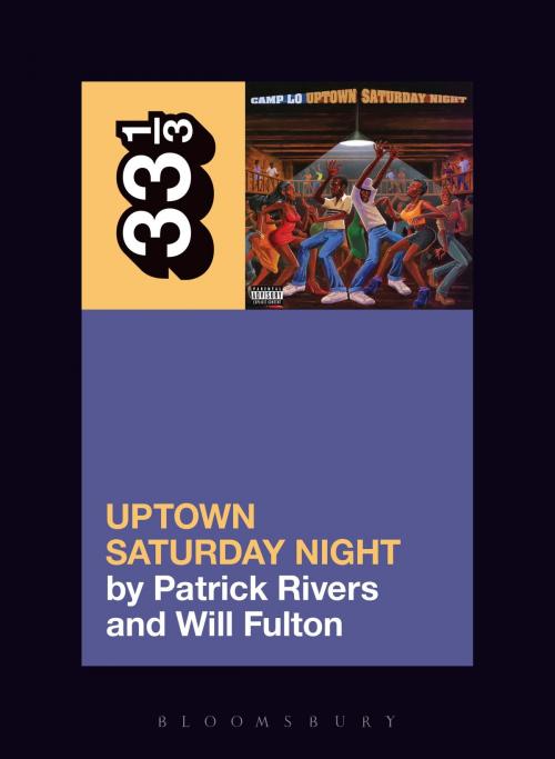Cover of the book Camp Lo's Uptown Saturday Night by Patrick Rivers, William Fulton, Bloomsbury Publishing