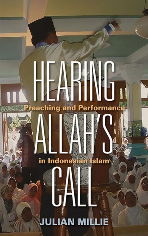 Cover of the book Hearing Allah’s Call by Julian Millie, Cornell University Press