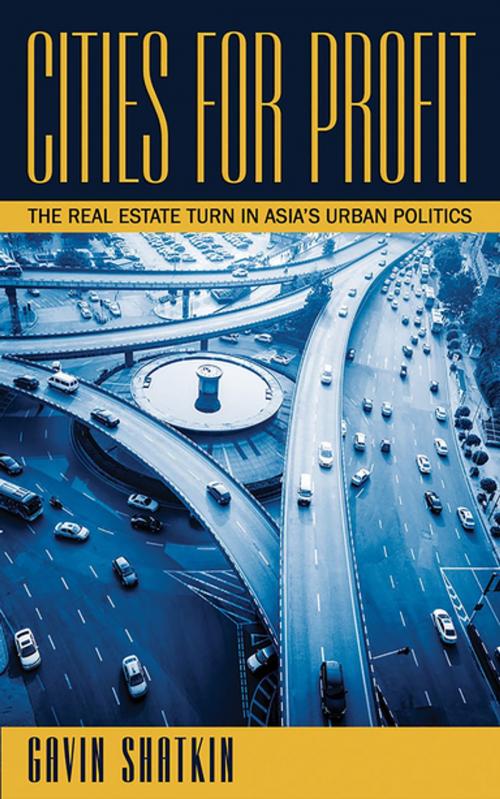 Cover of the book Cities for Profit by Gavin Shatkin, Cornell University Press