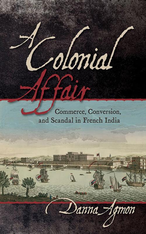 Cover of the book A Colonial Affair by Danna Agmon, Cornell University Press