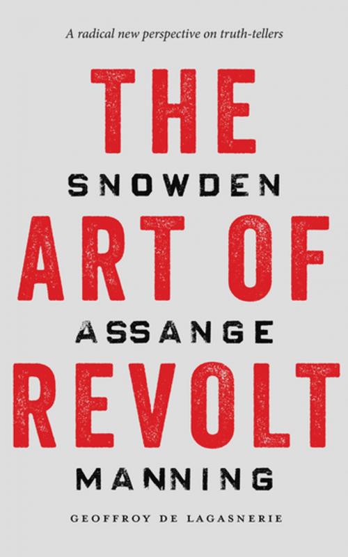 Cover of the book The Art of Revolt by Geoffroy de Lagasnerie, Stanford University Press