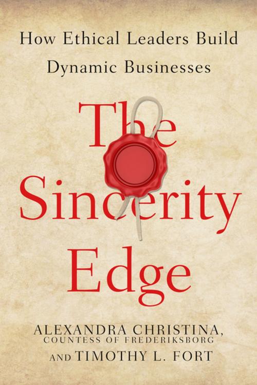 Cover of the book The Sincerity Edge by Alexandra Christina, Countess of Frederiksborg, Timothy L. Fort, Stanford University Press