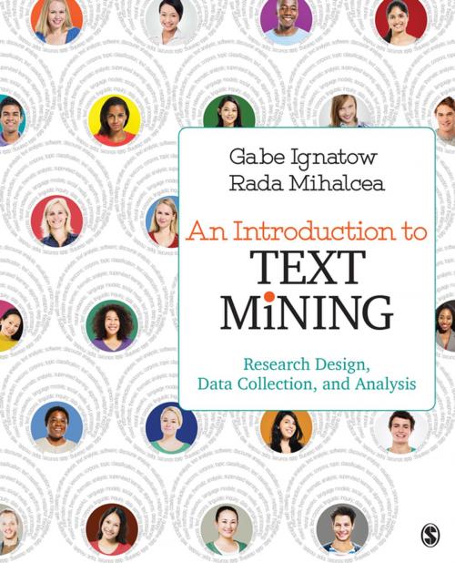 Cover of the book An Introduction to Text Mining by Gabe Ignatow, Rada F. Mihalcea, SAGE Publications