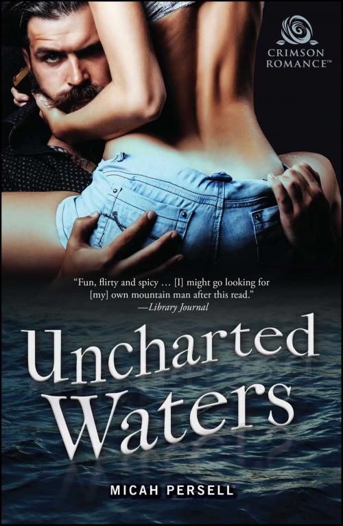 Cover of the book Uncharted Waters by Micah Persell, Crimson Romance