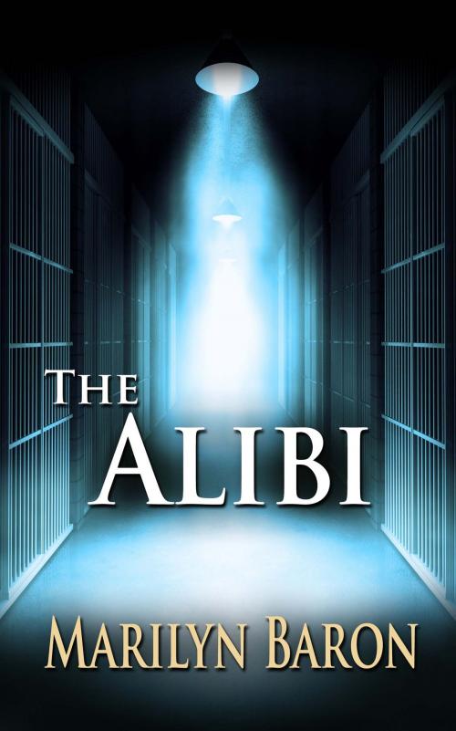 Cover of the book The Alibi by Marilyn  Baron, The Wild Rose Press, Inc.