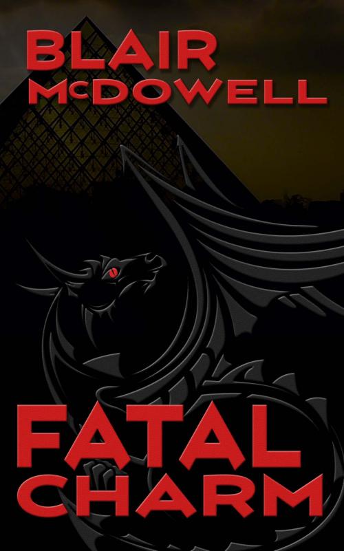 Cover of the book Fatal Charm by Blair  McDowell, The Wild Rose Press, Inc.