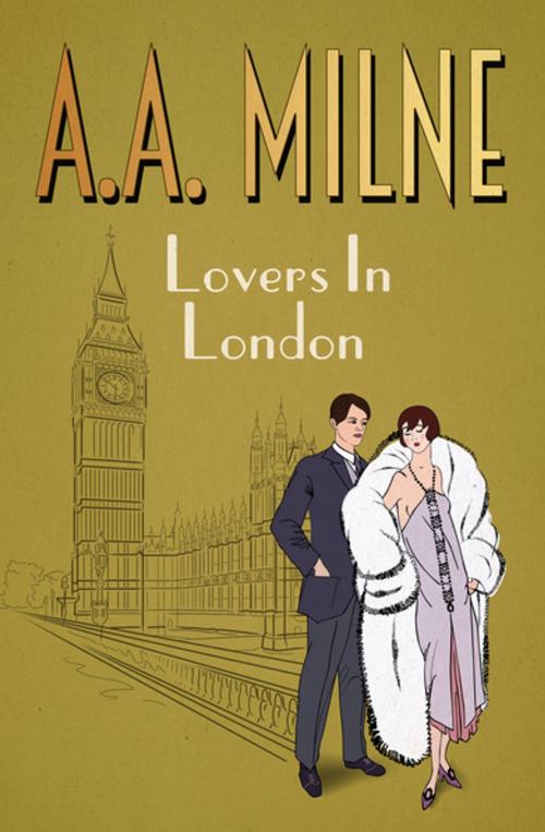 Cover of the book Lovers in London by A. A. Milne, Pan Macmillan