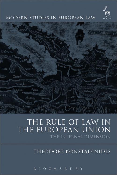 Cover of the book The Rule of Law in the European Union by Dr Theodore Konstadinides, Bloomsbury Publishing